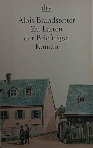 Zu Lasten der Briefträger : Roman. dtv ; 10694