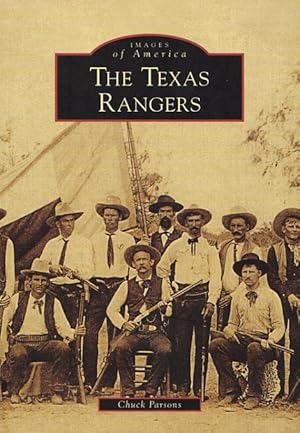 THE TEXAS RANGERS ( Images of America )