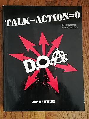 Talk-Action=0. An Illustrated History Of D.O.A