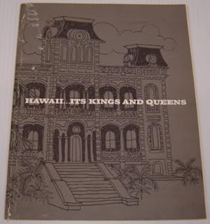 Seller image for Hawaii. Its Kings And Queens for sale by Books of Paradise