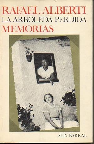 Imagen del vendedor de LA ARBOLEDA PERDIDA. LIBROS I Y II DE MEMORIAS. a la venta por Librera Javier Fernndez