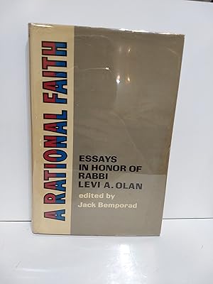 A Rational Faith Essays in Honor of Levi A. Olan (SIGNED)