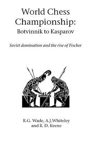 Seller image for World Chess Championship : Botvinnik to Kasparov for sale by GreatBookPrices