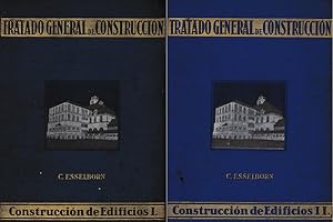 TRATADO GENERAL DE CONSTRUCCIÓN . CONSTRUCCIÓN DE EDIFICIOS TOMO I - II