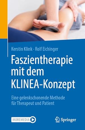 Bild des Verkufers fr Faszientherapie mit dem KLINEA-Konzept zum Verkauf von BuchWeltWeit Ludwig Meier e.K.