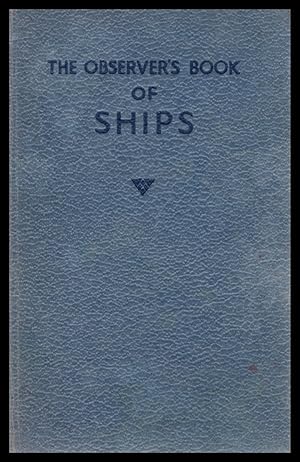 The Observer Book of SHIPS - No.15 - 1958