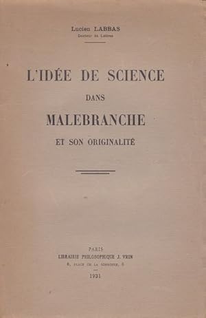 L'idée de science dans Malebranche et son originalité