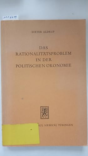 Das Rationalitätsproblem in der Politischen Ökonomie. Methodenkritische Lösungsansätze.