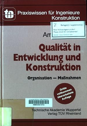 Bild des Verkufers fr Qualitt in Entwicklung und Konstruktion : Organisation - Massnahmen. Praxiswissen fr Ingenieure - Kontruktion. zum Verkauf von books4less (Versandantiquariat Petra Gros GmbH & Co. KG)