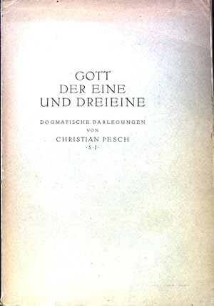 Bild des Verkufers fr Gott der Eine und Dreieine. zum Verkauf von books4less (Versandantiquariat Petra Gros GmbH & Co. KG)