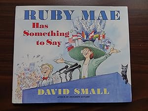 Seller image for Ruby Mae Has Something to Say *Signed 1st with Drawing for sale by Barbara Mader - Children's Books