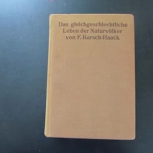 Bild des Verkufers fr Forschungen ber gleichgeschlechtliche Liebe - Erste, ethnologische Reihe: Das gleichgeschlechtliche Leben der Naturvlker, Band I zum Verkauf von Bookstore-Online