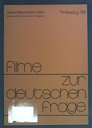 Seller image for Filme zur deutschen Frage. Filmkatalog 1981. for sale by books4less (Versandantiquariat Petra Gros GmbH & Co. KG)