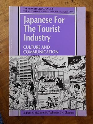 JAPANESE FOR THE TOURIST INDUSTRY: Culture and Communication