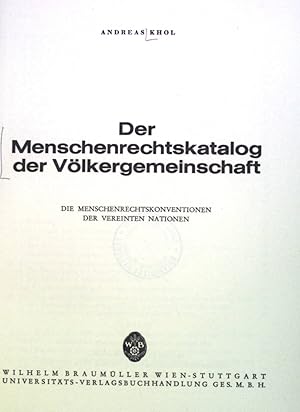 Immagine del venditore per Der Menschenrechtskatalog der Vlkergemeinschaft. Schriftenreihe der sterreichischen Gesellschaft, Band 2 venduto da books4less (Versandantiquariat Petra Gros GmbH & Co. KG)