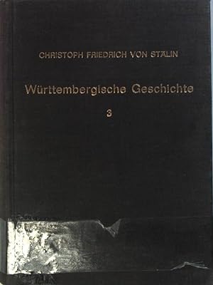 Bild des Verkufers fr Wrttembergische Geschichte: TEIL 3: Schwaben und Sdfranken: Schlu des Mittelalters 1269 - 1496. zum Verkauf von books4less (Versandantiquariat Petra Gros GmbH & Co. KG)