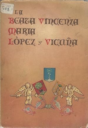 La Beata Vincenza M. Lopez y Vicuña