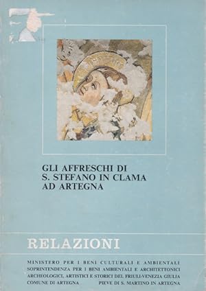 Seller image for Gli affreschi di S. Stefano in Clama ad Artegna for sale by librisaggi