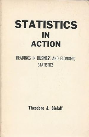 Imagen del vendedor de STATISTICS IN ACTION. Reading in business and economic statistics a la venta por librisaggi