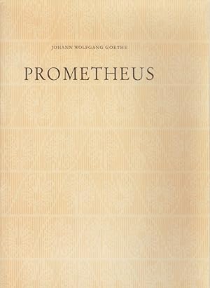 Bild des Verkufers fr Prometheus : Faksimile / Johann Wolfgang Goethe zum Verkauf von Bcher bei den 7 Bergen