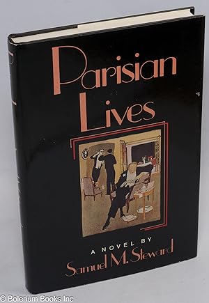 Immagine del venditore per Parisian Lives: a novel venduto da Bolerium Books Inc.