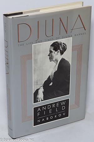 Djuna: the life and times of Djuna Barnes