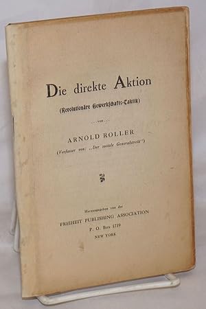 Imagen del vendedor de Die direkte Aktion (Revolutionre Gewerkschafts-Taktik) a la venta por Bolerium Books Inc.