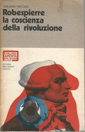 Seller image for ROBESPIERRE la coscienza della rivoluzione for sale by librisaggi