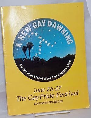 Bild des Verkufers fr A New Gay Dawning: Christopher Street West/Los Angeles 1982. The Gay Pride Festival souvenir program zum Verkauf von Bolerium Books Inc.