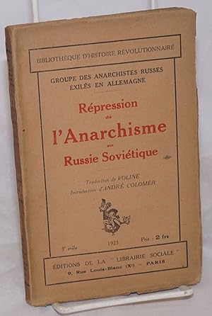 Répression de l'anarchisme en Russie Soviétique