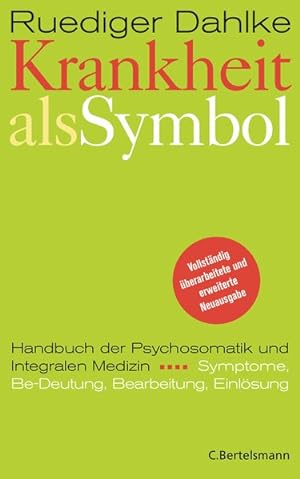 Immagine del venditore per Krankheit als Symbol: Ein Handbuch der Psychosomatik. Symptome, Be-Deutung, Einlsung. venduto da Antiquariat Armebooks