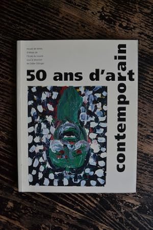 Bild des Verkufers fr 50 ans d'art contemporain zum Verkauf von Un livre en poche