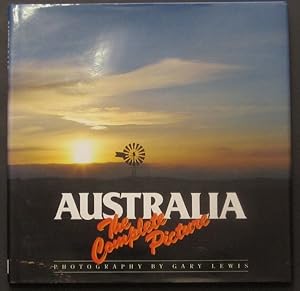 Seller image for Australia- The Complete Picture for sale by Goulds Book Arcade, Sydney