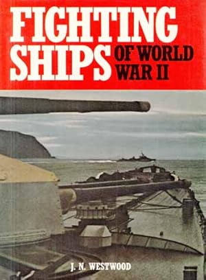 Fighting Ships of World War II