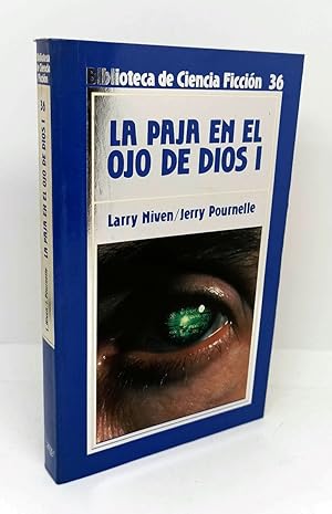 LA PAJA EN EL OJO DE DIOS Vol. I