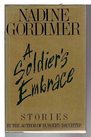Seller image for A SOLDIER'S EMBRACE: Stories, for sale by Bookfever, IOBA  (Volk & Iiams)