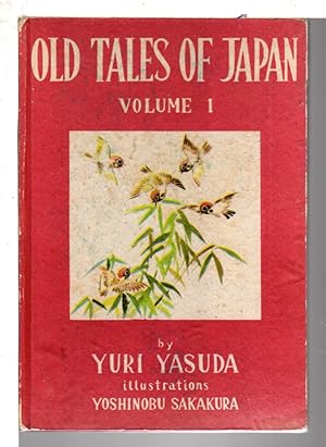 Image du vendeur pour OLD TALES OF JAPAN: Volume I. mis en vente par Bookfever, IOBA  (Volk & Iiams)