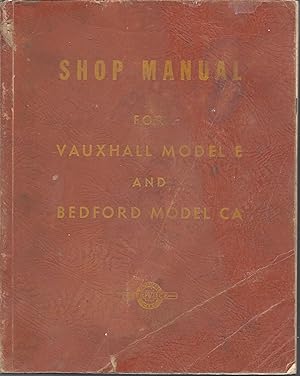 Shop Manual for Vauxhall Model E and Bedford Model CA : Engine (Short Stroke) & Clutch