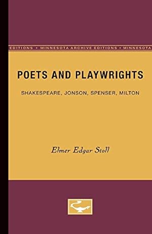 Seller image for Poets and Playwrights: Shakespeare, Jonson, Spenser, Milton for sale by WeBuyBooks