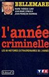 Seller image for L'anne Criminelle. Vol. 1 for sale by RECYCLIVRE