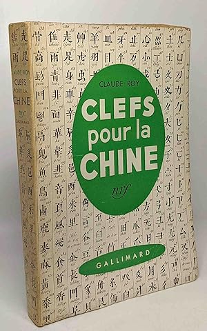 Image du vendeur pour Clefs pour la Chine avec hommage de l'auteur mis en vente par crealivres