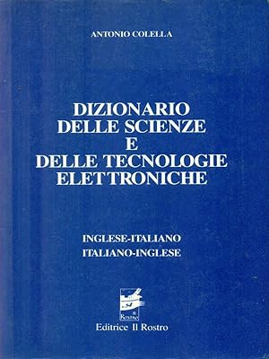 Seller image for Dizionario delle scienze e delle tecnologie elettroniche. Inglese-italiano italiano-inglese for sale by Librodifaccia