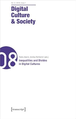 Bild des Verkufers fr Digital Culture & Society (DCS) Vol. 5, Issue 1/2019 - Inequalities and Divides in Digital Cultures zum Verkauf von Bunt Buchhandlung GmbH