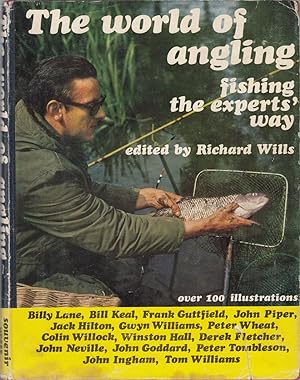 Imagen del vendedor de THE WORLD OF ANGLING. Edited by Richard Wills. a la venta por Coch-y-Bonddu Books Ltd