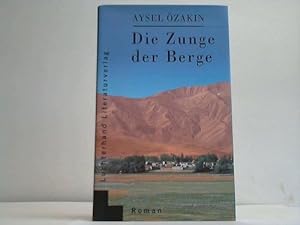 Seller image for Die Zunge der Berge for sale by Gabis Bcherlager
