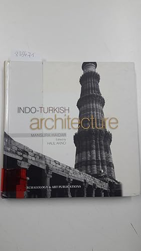 Bild des Verkufers fr Indo-Turkish Architecture edited by Halil Akinci zum Verkauf von Versand-Antiquariat Konrad von Agris e.K.