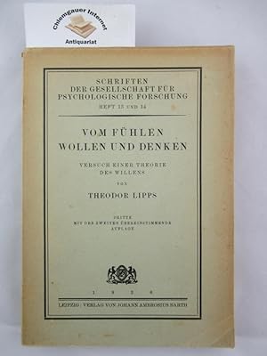 Vom Fühlen, Wollen und Denken : Versuch einer Theorie des Willens. Schriften der Gesellschaft für...