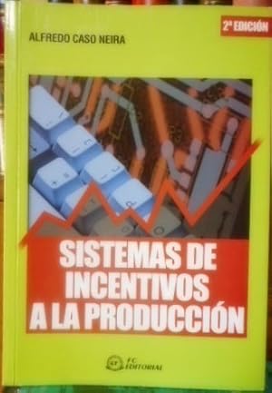 Imagen del vendedor de SISTEMAS DE INCENTIVOS A LA PRODUCCIN 2 edicin a la venta por Libros Dickens