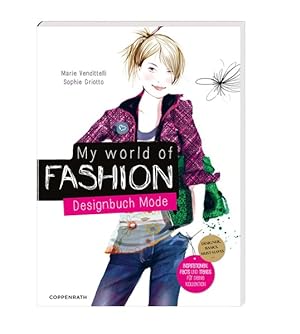 Bild des Verkufers fr My World of Fashion: Designbuch Mode (Kreativ- und Sachbcher) zum Verkauf von Gerald Wollermann