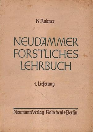 Bild des Verkufers fr Neudammer forstliches Lehrbuch. zum Verkauf von Versandantiquariat Boller